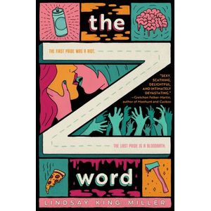 THE Z WORD - LINDSAY KING-MILLER