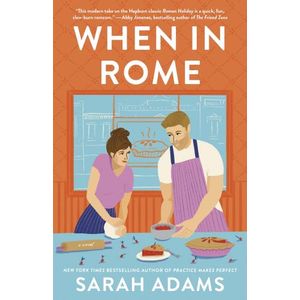 WHEN IN ROME - SARAH ADAMS