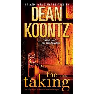 THE TAKING - DEAN KOONTZ