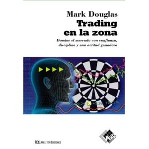 TRADING EN LA ZONA (EDICION ARGENTINA) - MARK DOUGLAS