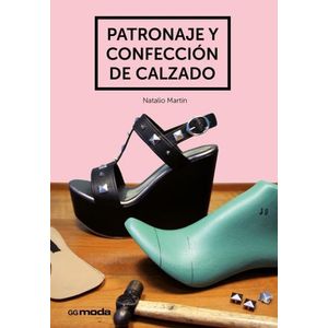 PATRONAJE Y CONFECCION DE CALZADO - NATALIO MARTIN