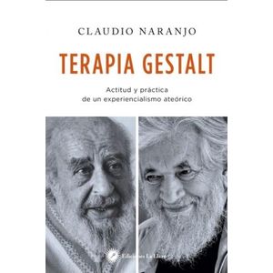 TERAPIA GESTALT - CLAUDIO NARANJO