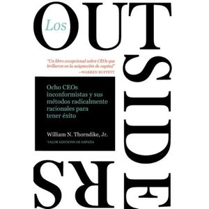 OUTSIDERS (EDICION ARGENTINA) - WILLIAM THORNDIKE