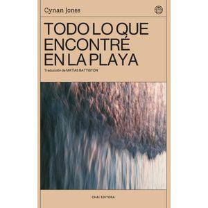 TODO LO QUE ENCONTRE EN LA PLAYA - CYNAN JONES