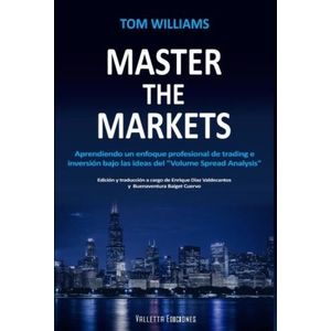 MASTER THE MARKETS - TOM WILLIAMS