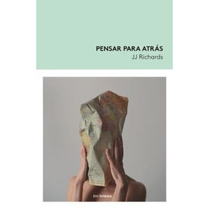PENSAR PARA ATRAS - J. J. RICHARDS