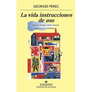 LA VIDA INSTRUCCIONES DE USO - GEORGES PEREC