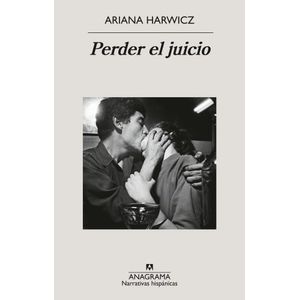 PERDER EL JUICIO - ARIANA HARWICZ