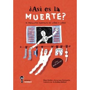 ASI ES LA MUERTE? - 38 PREGUNTAS MORTALES DE NIÑAS Y NIÑOS