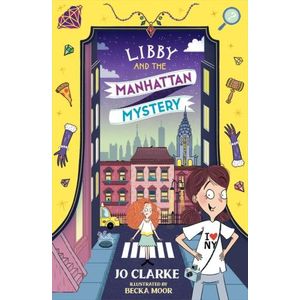 LIBBY AND THE MANHATTAN MYSTERY - JO CLARKE