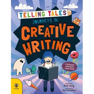 JOURNEY'S IN CREATIVE WRITING - TELLING TALES