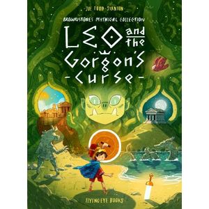 LEO AND THE GORGON’S CURSE - BROWNSTONE'S MYTHICAL COLLECTIO