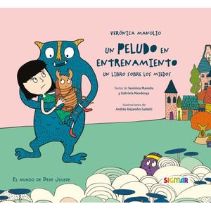 UN PELUDO EN ENTRENAMIENTO - UN LIBRO SOBRE LOS MIEDOS