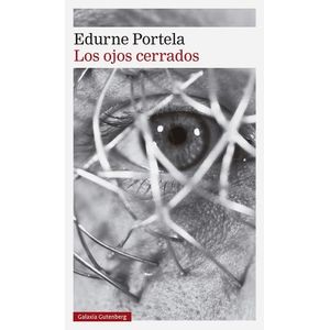 LOS OJOS CERRADOS - EDURNE PORTELA