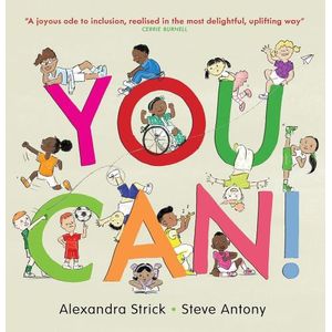 YOU CAN! - ALEXANDRA STRICK - STEVE ANTONY