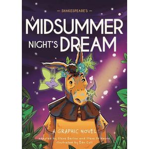 SHAKESPEARE'S A MIDSUMMER NIGHT'S DREAM - CLASSICS IN GRAPHI