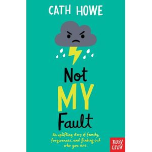 NOT MY FAULT - CATH HOWE