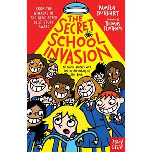 THE SECRET SCHOOL INVASION - PAMELA BUTCHART