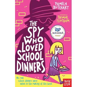 THE SPY WHO LOVED SCHOOL DINNERS - PAMELA BUTCHART
