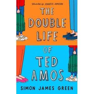 THE DOUBLE LIFE OF TED AMOS - SIMON JAMES GREEN