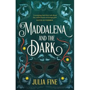 MADDALENA AND THE DARK - JULIA FINE