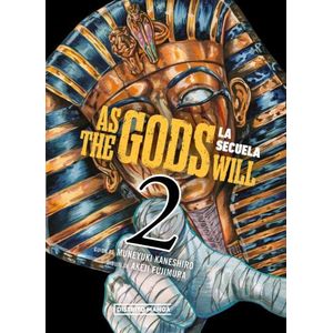 AS THE GODS WILL - LA SECUELA 2 - MUNEYUKI KANESHIRO - AKEJI