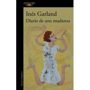 DIARIO DE UNA MUDANZA - INES GARLAND