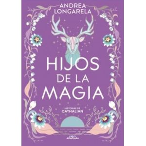 HIJOS DE LA MAGIA - HISTORIAS DE CATHALIAN 2 - LONGARELA