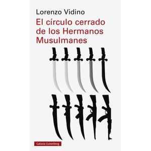 EL CIRCULO CERRADO DE LOS HERMANOS MUSULMANES- LORENZO VIDIN