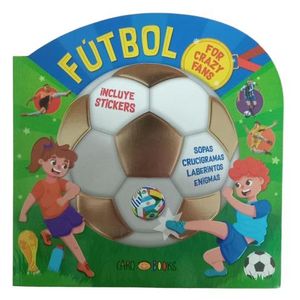 FUTBOL FOR CRAZY FANS - INCLUYE STICKERS