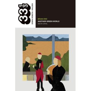 BRIAN ENO - ANOTHER GREEN WORLD - GEETA DAYAL