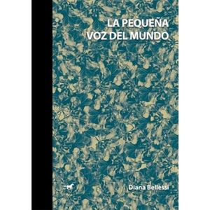 LA PEQUEÑA VOZ DEL MUNDO - DIANA BELLESI