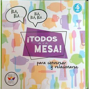 TODOS A LA MESA - JUEGO PARA CONVERSAR Y RELACIONARSE