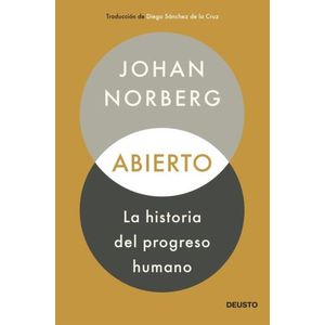 ABIERTO - LA HISTORIA DEL PROGRESO HUMANO - JOHAN NORBERG
