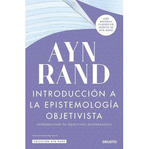 INTRODUCCION A LA EPISTEMOLOGIA OBJETIVISTA - AYN RAND