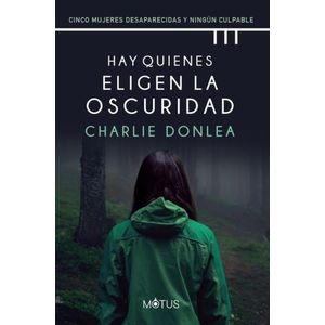 HAY QUIENES ELIGEN LA OSCURIDAD - CHARLIE DONLEA