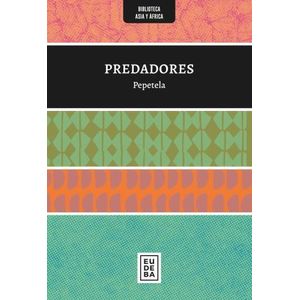 PREDADORES  - PEPETELA