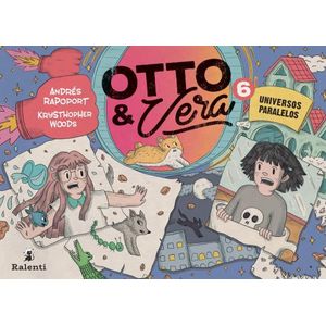 OTTO Y VERA 6 - UNIVERSOS PARALELOS - ANDRES RAPOPORT