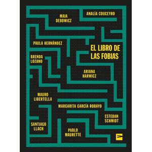 EL LIBRO DE LAS FOBIAS - VARIOS AUTORES