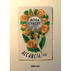 ALCANCIA. IDA - ROSA CHACEL