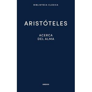 ACERCA DEL ALMA - ARISTOTELES