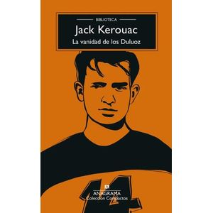 LA VANIDAD DE LOS DULUOZ - JACK KEROUAC