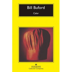 LIBRO CALOR - BILL BUFORD