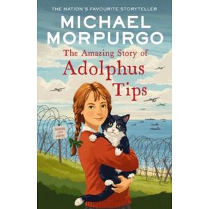 THE AMAZING STORY OF ADOLPHUS TIPS - MICHAEL MORPURGO