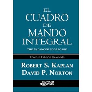 EL CUADRO DE MANDO INTEGRAL - KAPLAN - NORTON