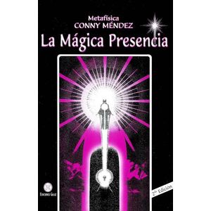 LA MAGICA PRESENCIA - CONNY MENDEZ