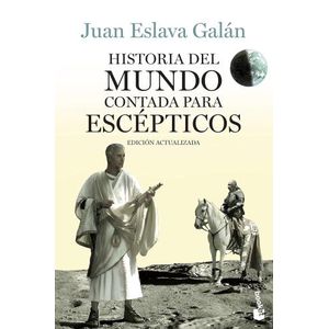 HISTORIA DEL MUNDO CONTADA PARA ESCEPTICOS - JUAN ELLAVA GAL