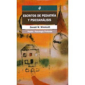 ESCRITOS DE PEDIATRIA Y PSICOANALISIS - DONALD W. WINNICOTT