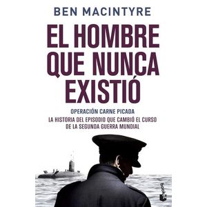 EL HOMBRE QUE NUNCA EXISTIO - OPERACION CARNE PICADA