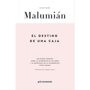 EL DESTINO DE UNA CAJA - VICTOR MALUMIAN